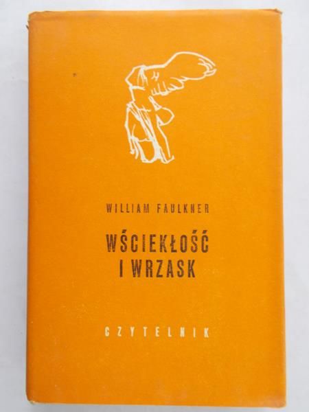 Faulkner William -  Wściekłość i wrzask