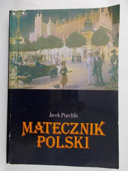Purchla Jacek - Matecznik Polski