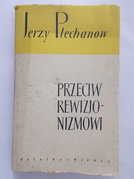 Plechanow Jerzy - Przeciw rewizjonizmowi