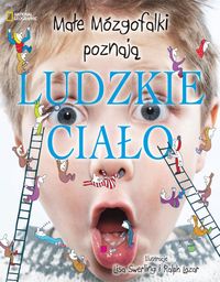 Bingham Caroline - Małe Mózgofalki poznają Ludzkie ciało