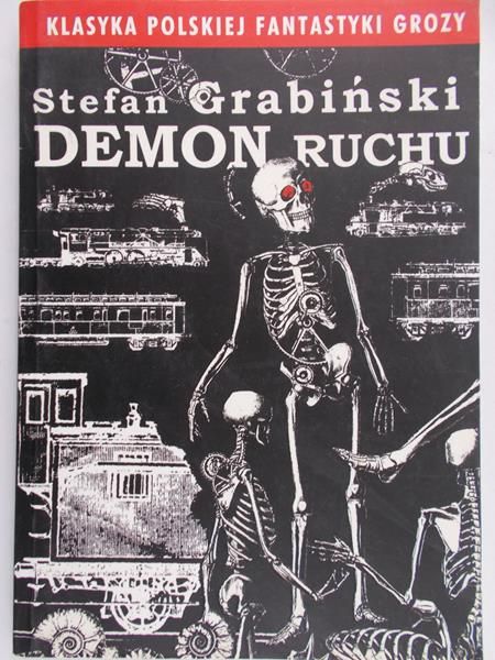 Grabiński Stefan - Demon ruchu