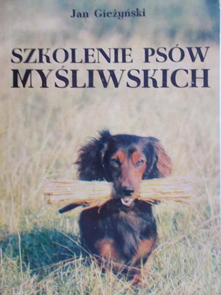 Gieżyński Jan - Szkolenie psów myśliwskich