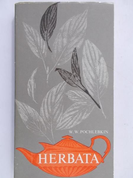 Pochlebkin W. W - Herbata