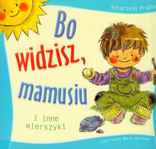 Prudło Katarzyna - Bo widzisz, mamusiu  i inne wierszyki