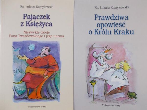 Kamykowski Łukasz - Pajączek z Księżyca. Prawdziwa opowieść o Królu Kraku.