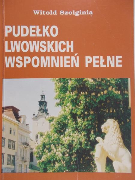 Szolginia Witold - Pudełko Lwowskich Wspomnień Pełne