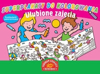 Super plakaty do kolorowania Ulubione zajęcia