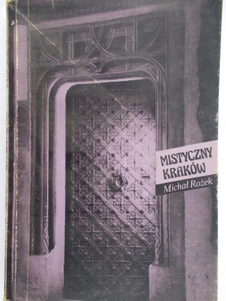 Rożek Michał - Mistyczny Kraków