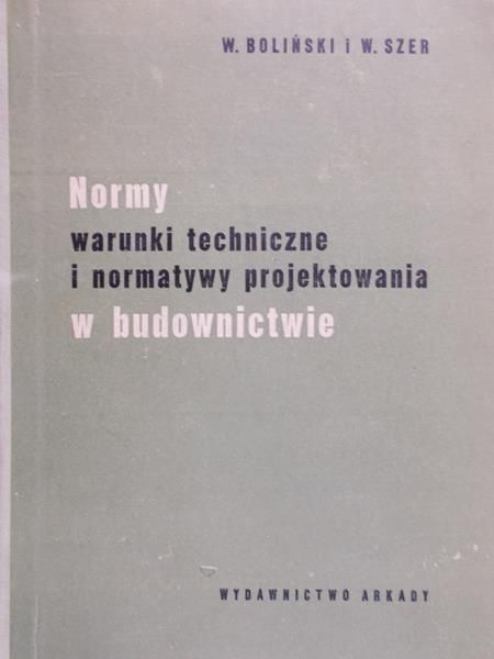 Boliński Witold - Normy w budownictwie
