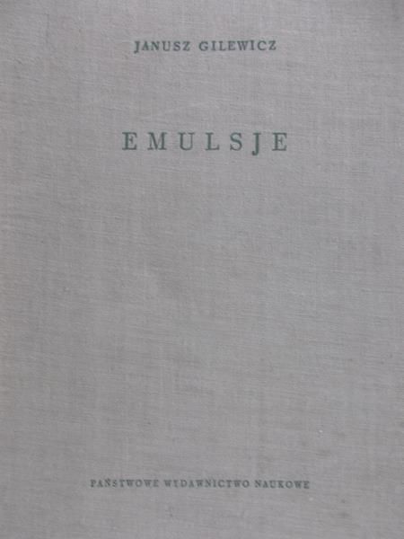 Gilewicz Janusz - Emulsje