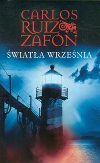 Zafon Carlos Ruiz - Światła września