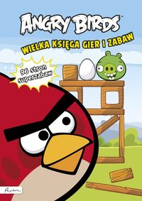 Angry Birds: Wielka księga gier i zabaw