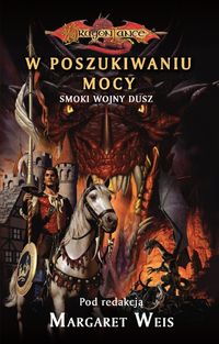Weis Margaret (red.) - W poszukiwaniu mocy