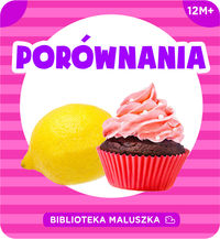 Biblioteka maluszka. Porównania.