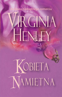 Henley Virginia - Kobieta namiętna