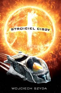 Szyda Wojciech - Stroiciel ciszy