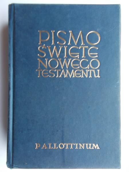 Zespół Biblistów Polskich (op.) - Pismo Święte Nowego Testamentu