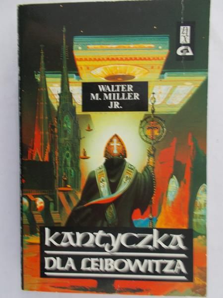 Miller Jr. M. Walter - Kantyczka dla Leibowitza