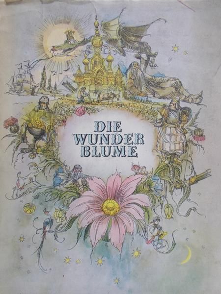Die Wunderblume und andere Marchen