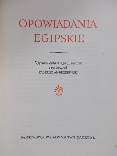 Andrzejewski Tadeusz  - Opowiadania Egipskie