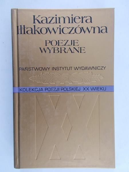 Iłłakowiczówna Kazimiera - Poezje wybrane