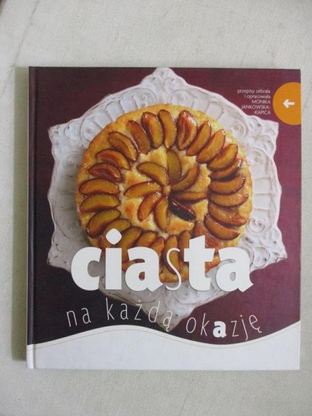 Monika Jankowska-Kapica (opr.) - Ciasta na każdą okazję
