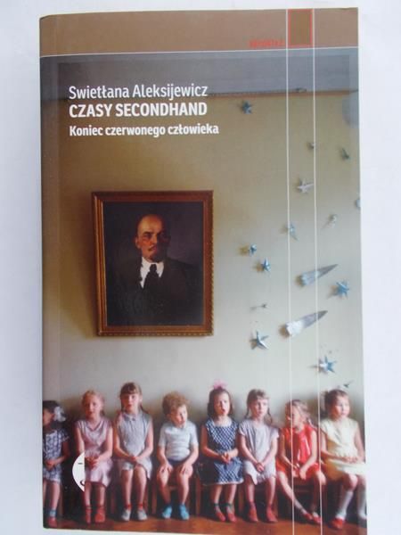 Aleksijewicz Swietłana - Czasy Secondhand koniec czerwonego człowieka
