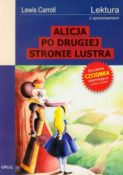 Carroll Lewis - Alicja po drugiej stronie lustra