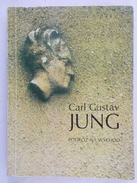 Jung Carl Gustav - Podróż na Wschód