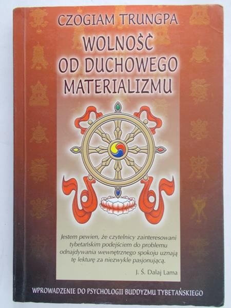 Trungpa Czogiam - Wolność od duchowego materializmu