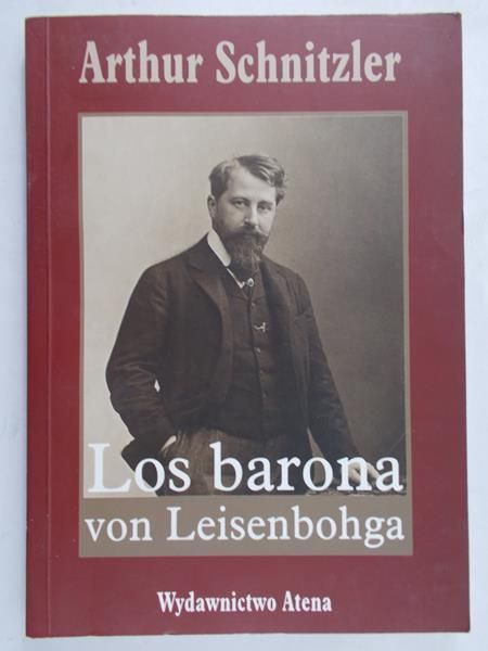 Schnitzler Arthur - Los barona von leisenbohga