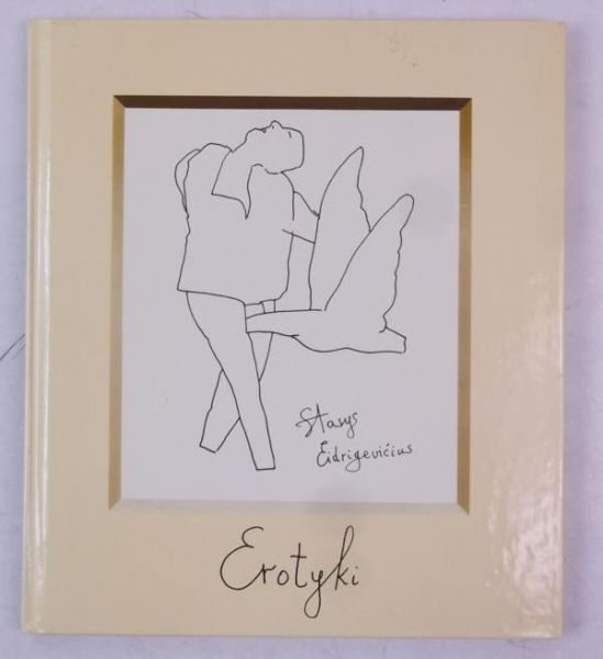 Eidrigevicius Stasys - Erotyki
