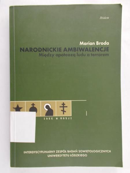 Broda Marian - Narodnickie Ambiwalencyjne Między apoteozą ludu a terrorem