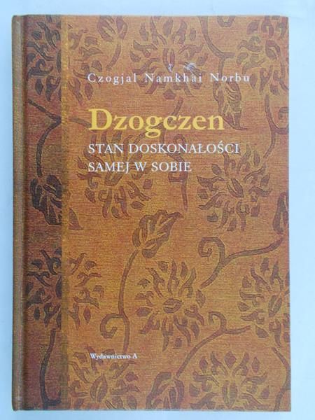 Norbu Cogjal Namkhai - Dzogczen stan doskonałości samej w sobie