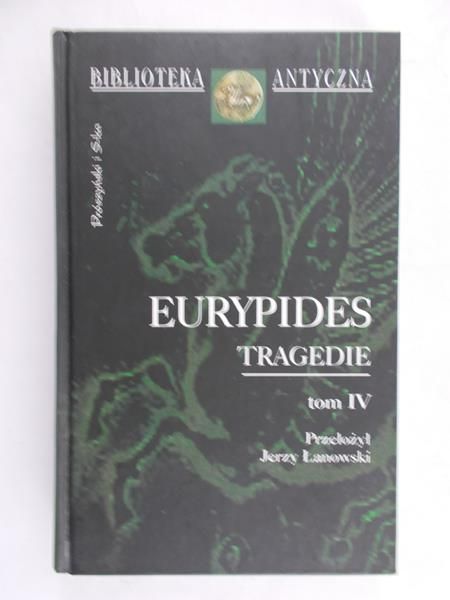 Eurypides - Tragedie, Tom IV