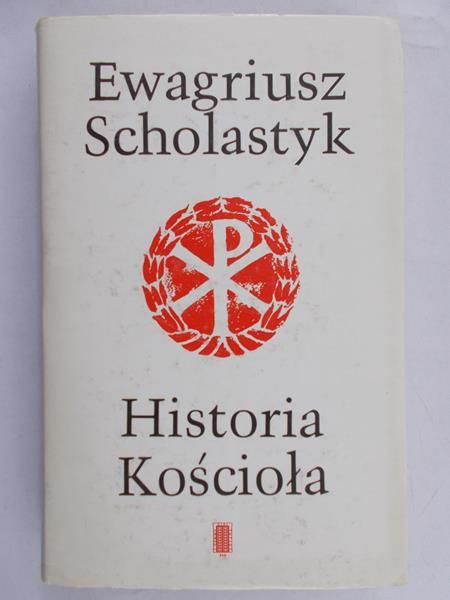 Scholastyk Ewagriusz - Historia Kościoła