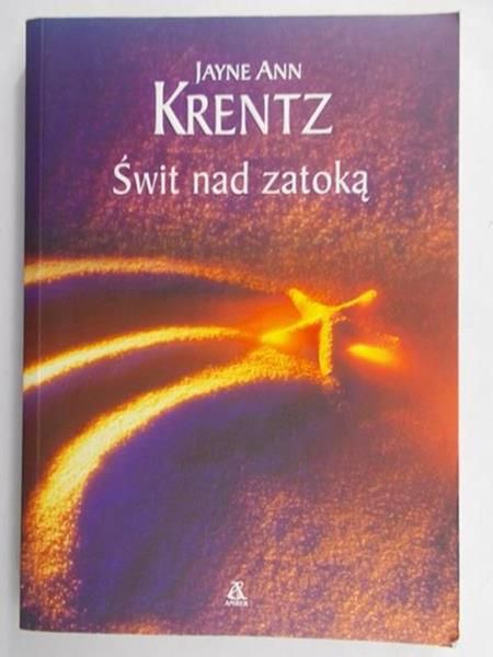 Krentz Jayne Ann - Świt nad zatoką