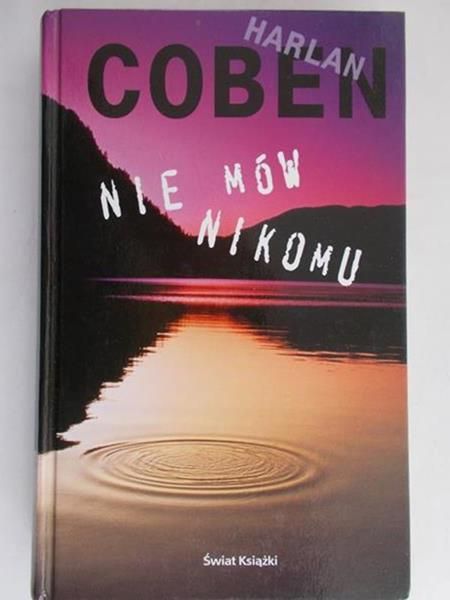 Coben Harlan - Nie mów nikomu