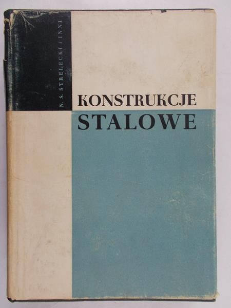 Andrzejewski Władysław  - Konstrukcje stalowe