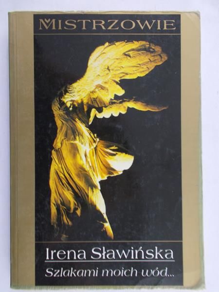 Sławińska Irena - Szlakami moich wód...