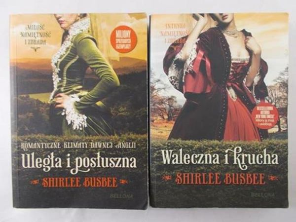 Busbee Shirlee - Uległa i posłuszna/ Waleczna i krucha