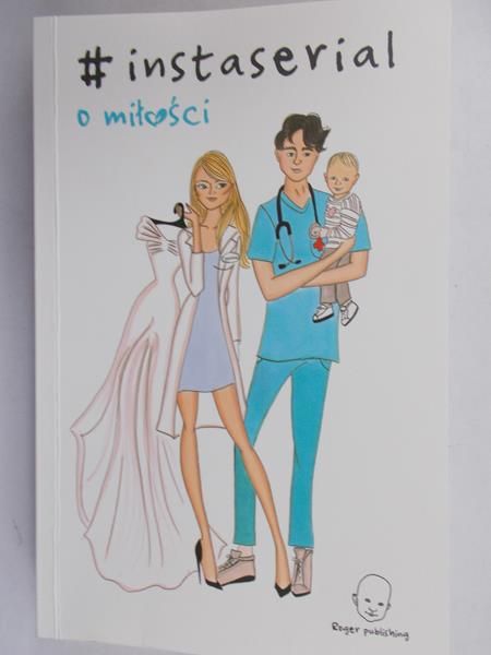 Sochacki-Wójcicka Nicole - #instaserial o miłości