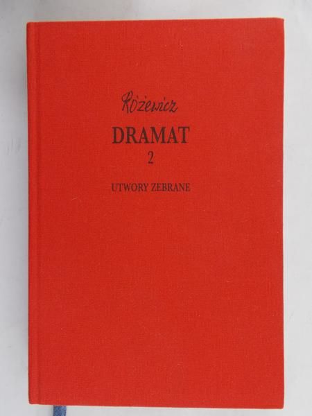 Różewicz Tadeusz - Dramat, Tom 2