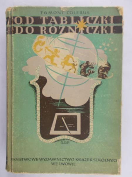 Colerus Egmont - Od tabliczki do różniczki 1938r.