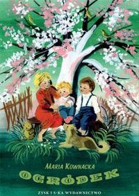 Kownacka Maria  - Ogródek, Nowa