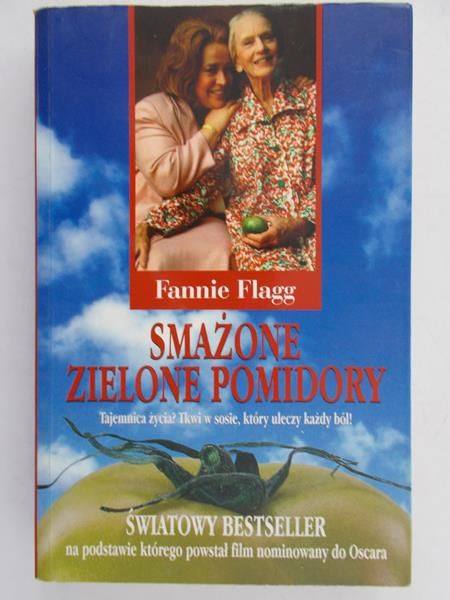 Flagg Fannie - Smażone zielone pomidory