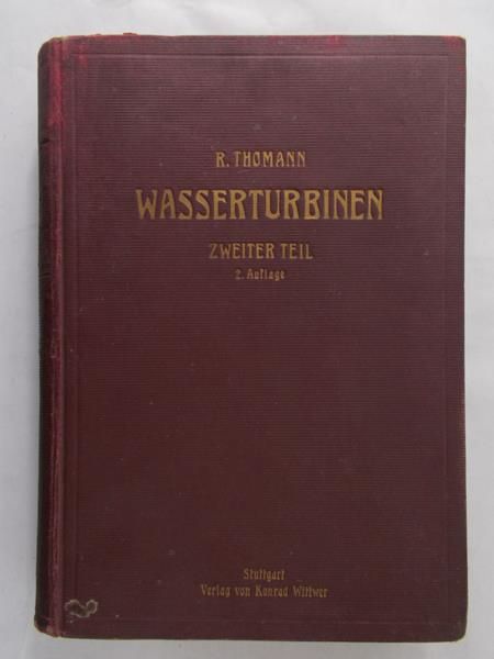 Thomann R. - Die wasserturbine und turbinenpumpen,1931 r