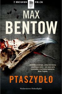 Bentow Max - Ptaszydło