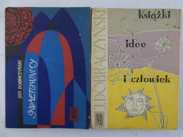 Dobraczyński Jan - Książki, idee i człowiek/Gwałtownicy