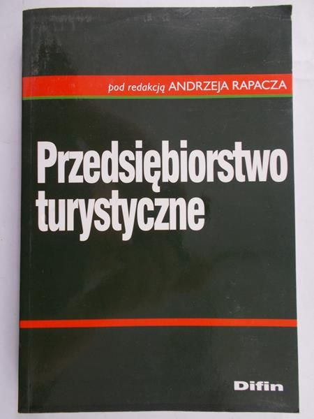Rapacz Andrzej (red.) - Przedsiębiorstwo turystyczne